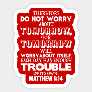 Matthew 6:34 Sticker